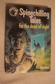 Spinechilling Tales for the Dead of Night: John Agee, M.S. Goodall, Angus  Allan, Hilary Lloyd-Williams, Christopher Bendel, June Williams, John  Sanders, Ross Trapnell, Beverly Watts, J.H. Teed, John James:  9780600389651: Amazon.com: Books