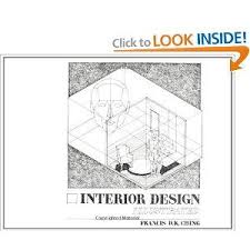 Interior Design Illustrated Francis D K Ching 9780471288688 Amazon Com Books Interior Design Student Interior Design Book Design
