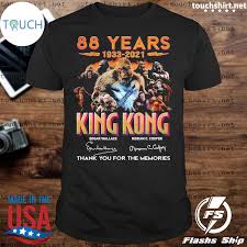 You can thank me later. Touchshirt Net 88 Years 1933 2021 King Kong Thank You For The Memories Shirt 2020classicshirts