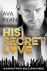 His Lost Love: A Second Chance Romance Romantic Comedy (Manhattan  Billionaires) eBook : Ryan, Ava: Amazon.co.uk: Kindle Store