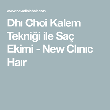 Dhi Choi Kalem Teknigi Ile Sac Ekimi New Clinic Hair Sac Kaleler Fotografcilik