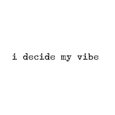 Quotes About Success Quotation Image Quotes Of The Day Description Decide Your Vibe Sharing Is Power Don T Words Quotes Instagram Quotes Peace Quotes