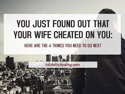 We did not find results for: Just Found Out Your Wife Cheated On You Here S What To Do Next Infidelity Healing