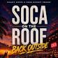 Soca On The Roof: Back Outside