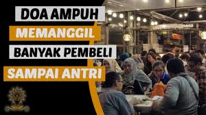 Check spelling or type a new query. Doa Memanggil Pembeli Dijamin Dagangan Habis Diserbu Banyak Orang 081214459888 By Ilmu Kekayaan