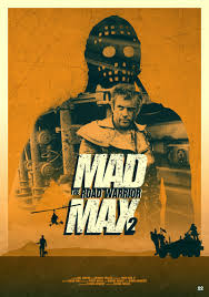 With mel gibson, bruce spence, michael preston, max phipps. Mad Max 2 The Road Warrior Posterspy