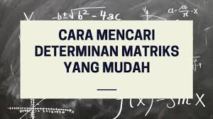 (rumus invers matriks 3 x 3 & contoh soal) materi matematika ekonomi 2 (transpos matriks 3 x 3 & contoh soal) materi matematika ekonomi i per bab; Cara Mencari Determinan Matriks Yang Mudah Kelas Pintar