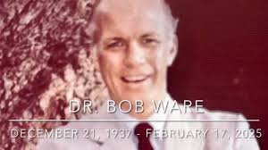 Dr. Bob Ware Life and Ministry