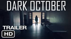October 18, 2020 by amanda prahl. Dark October Official Trailer 2020 New Horror Movie Youtube