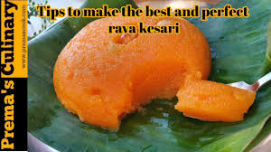 Kesari Recipe Tips To Make The Best And Perfect Rava Kesari Youtube