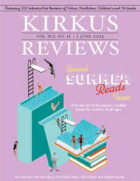 June 1, 2023: Volume XCI, No. 11 by Kirkus Reviews - Issuu