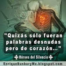 Frases De Heroes Del Silencio Hace Tiempo Heroes Del Silencio Frases De Heroes Frases Bunbury