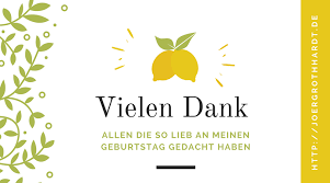 Ich Danke Allen Meinen Vielen Gratulanten Aus Den Zahlreichen Sozialen Netzwerken Und Auch Denen Die Mir Personlich Zu Mein Gluckwunsche Herzlichen Dank Danken