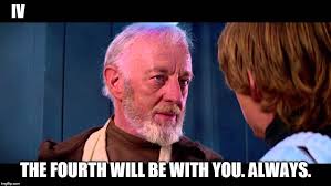 I am one with the fourth, the fourth is with me. May The Fourth Be With You Star Wars Day Imgflip