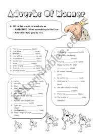 Apr 28, 2021 · for example, adverbs can describe when (adverbs of time) or where (adverbs of place) something happens. Adverbs Of Manner Esl Worksheet By Alenka