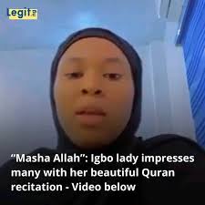 Impressive Quran Recitation by Igbo Lady
