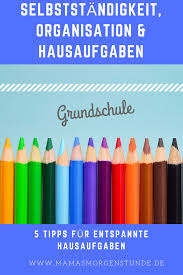 Schulstart Auf In Klasse 3 Mamas Morgenstunde Lernen Tipps Schule Schulstart Hausaufgaben Motivation