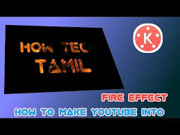 How To Make Youtube Channel Into Effect In Android With Kinemaster How Tech Tamil Youtube Youtube Youtube Channel Art Video Editing