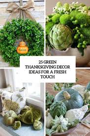 | by making these crafty leaves, you can make napkin want some rustic thanksgiving table decorations? 25 Green Thanksgiving Decor Ideas For A Fresh Touch Digsdigs