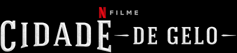 Maybe you would like to learn more about one of these? Cidade De Gelo Site Oficial Netflix