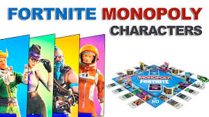 Then, it's time to battle. Fortnite Monopoly Characters Youtube