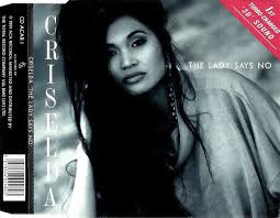 Criselda – The Lady Says No – CD (Single), 1991 [r12099940] | Discogs