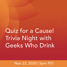 The best trivia questions are usually the ones that are right on the tip of your tongue—so obvious that you may not know the answer offhand, but you should. Quiz For A Cause Trivia Night With Geeks Who Drink Oakland Asian Cultural Center