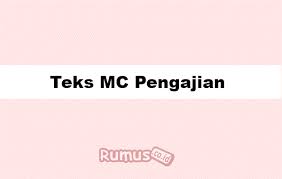 Teks Mc Pengajian Rutin Dan Umum Terbaru 2020