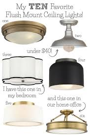 Flush Mount Lighting My 10 Favorites Driven By Decor