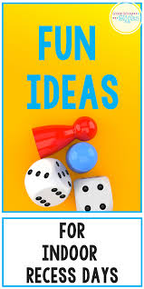 30 Indoor Rainy Day Recess Ideas Grade School Giggles In 2020 Recess Activities Indoor Activities For Kids Rainy Day Activities For Kids