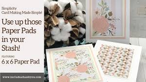 Holiday crafts, kids crafts, crochet, knitting, dolls, rubber stamps and much more! Simplicity Card Making Basics Pattern Paper 6 X 6 Pad Layering Your Panels Note Cards Youtube