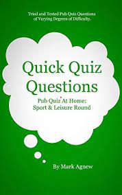 Buzzfeed staff if you get 8/10 on this random knowledge quiz, you know a thing or two how much totally random knowledge do you have? Quick Quiz Questions Pub Quiz At Home Sport Leisure Round Ebook Agnew Mark Amazon In Kindle Store