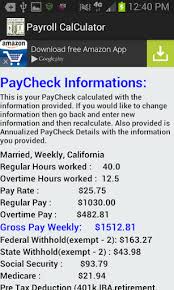 Paycheck calculator is a mobile app that quickly computes and subtracts the tax deductions from a paycheck's gross income based on a few customizable inputs like pay period, hours worked, hourly rate, yearly salary, marital status and others. Coupons For Apps Paycheck Calculator By Heresapp More Detailed Information Than App Store Google Play By Appgrooves Finance 10 Similar Apps 263 Reviews Appgrooves Save Money On Android Iphone Apps