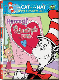 Cat In The Hat Knows A Lot About That Hurray It S Valentines Day Amazon Ca Dvd Cat Valentine Valentines School Cat Hat