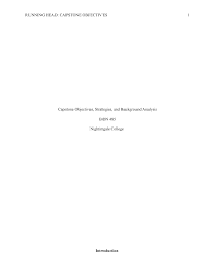 A capstone course is not always a paper, though a paper is often a piece of it. Capstone Leadership Outcomes Approach And Budget Capstone Objectives Strategies And Background Analysis Bdn 485 Nightingale College Introduction Chronic Studocu
