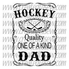 Download Hockey Quality One Of A Kind Dad Svg File Coach Svg How To Make Stickers Dad Svg