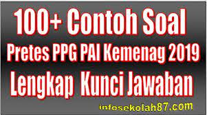 100 Contoh Soal Pretes Ppg Pai Kemenag 2021 Lengkap Kunci Jawaban