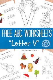 Help your kids learn the letter v . Letter V Worksheets Free Kids Printable Kids Activities Blog