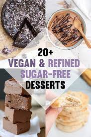 Never run out of delicious new ideas for breakfast, dinner, and dessert! 20 Vegan Refined Sugar Free Dessert Recipes Elephantastic Vegan