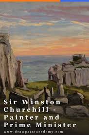Sir Winston Churchill Painter And Prime Minister Landscape Art Painting Churchill Paintings Churchill