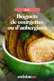 Beignets De Courgettes Ou Aubergines Recette Recette Idee Recette Beignets De Courgettes