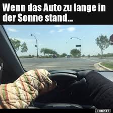 Wenn Das Auto Zu Lange In Der Sonne Stand Lustige Bilder Spruche Witze Echt Lustig Witze Lustige Bilder Lustig