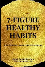 While the loss of vision is often associated with getting older, according to the national eye institute, approximately 11 million americans age 12 or older could impr. 7 Figure Healthy Habits How Healthy Habits Create Success Goolsby Jd Lenae Goolsby Md Trip 9781677429721 Amazon Com Books