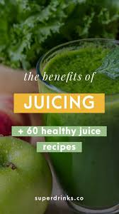The Benefits Of Juicing 3 Top Juicing Recipes Healthy Juices Healthy Juice Recipes Juicing Benefits
