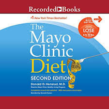 21 видео 30 просмотров обновлен 1 нояб. Amazon Com The Mayo Clinic Diet 2nd Edition Audible Audio Edition Donald Hensrud Donald Corren Recorded Books Audible Audiobooks