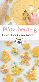 Der Beste Platzchenteig Grundrezept Backen Macht Glucklich Rezept Platzchen Teig Platzchenteig Grundrezept Platzchenteig
