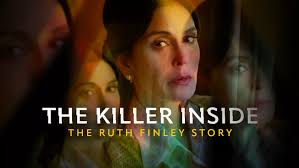 Watch The Killer Inside: The Ruth Finley Story Streaming Online