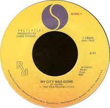 Pretenders i went back to ohio but my city was gone there was no train station there was no downtown south howard had disappeared all my favorite places my city had been pulled down reduced to parking spaces a, o, way to go ohio well i went back to ohio but my family was gone i stood on the back porch there was nobody home i was stunned and amazed my childhood memories slowly swirled. My City Was Gone Wikipedia