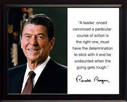 Ronald Reagan A Leader Quote Autograph Framed Photo We Sell Pictures