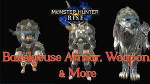 Bazelgeuse Armor, Weapons, Buddy Gear and Layered Armors | Monster Hunter  Rise - YouTube